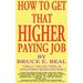 How to Get That Higher Paying Job