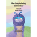 The Complaining Caterpillar