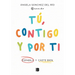 Tú, Contigo Y Por Ti: Espabila Y Cáete Bien / You, with You, and for You