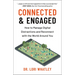 Connected & Engaged: How to Manage Digital Distractions and Reconnect with the World Around You