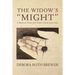 The Widow's "Might": A Biblical Study for Those Coping with Loss