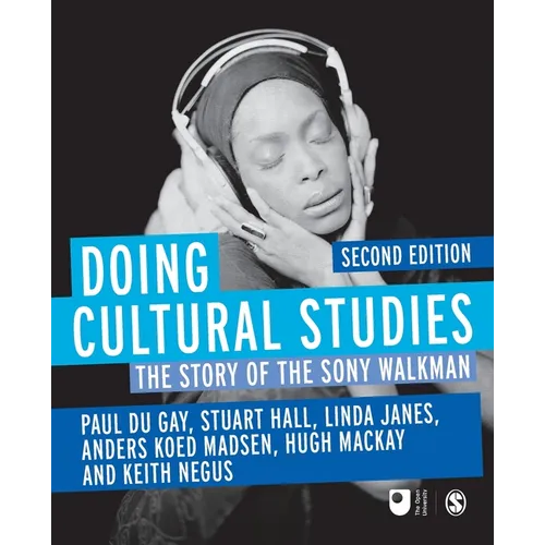 Doing Cultural Studies: The Story of the Sony Walkman
