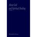 About God and Spiritual Healing