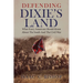 Defending Dixie's Land: What Every American Should Know about the South and the Civil War