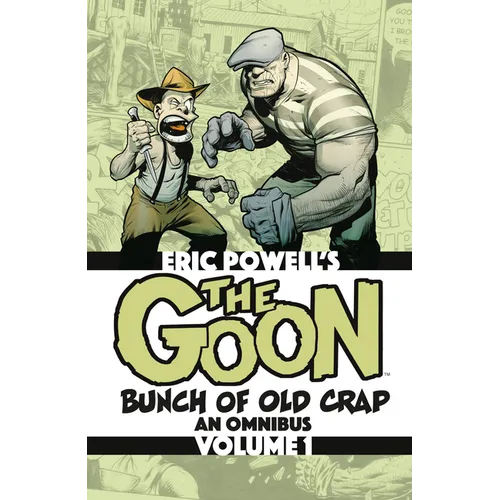 The Goon: Bunch of Old Crap Omnibus Volume 1