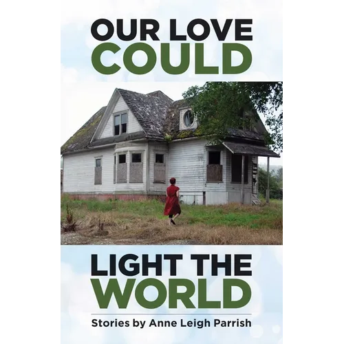 Our Love Could Light the World