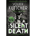 The Silent Death: A Gereon Rath Mystery