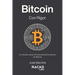 Bitcoin con Rigor: Un estudio sobre el funcionamiento técnico de Bitcoin