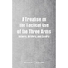 A Treatise on the Tactical Use of the Three Arms: Infantry, Artillery, and Cavalry