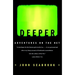 Deeper: Adventures on the Net