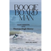 Boogie Board Man: Eight Sessions with Thomas Hugh Morey