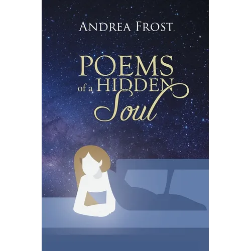 Poems of a Hidden Soul