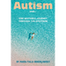 Autism and...: One Mother's Journey Through the Spectrum