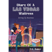 Diary Of A Las Vegas Waitress: Serving Up Awareness