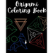 Origami Coloring Book: Over 30 Pages!