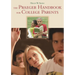 The Praeger Handbook for College Parents