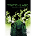 Twitchland: The Graphic Novel