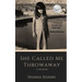 She Called Me Throwaway
