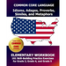 COMMON CORE LANGUAGE Idioms, Adages, Proverbs, Similes, and Metaphors Elementary Workbook: 101 Skill-Building Practice Exercises for Grade 3, Grade 4,