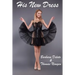 His New Dress: An LGBT, First Time, Feminization, New Adult, Transgender, Short-Read Romance