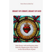 Heart of Christ, Heart of God: Holy Rosary with meditations taken from the Magisterium of the Church on the Sacred Heart of Jesus