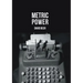 Metric Power