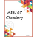 MTEL 67 Chemistry