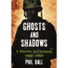 Ghosts and Shadows: A Marine in Vietnam, 1968-1969