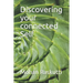 Discovering your connected Self: Exploring Brahma sutras Chapter 1
