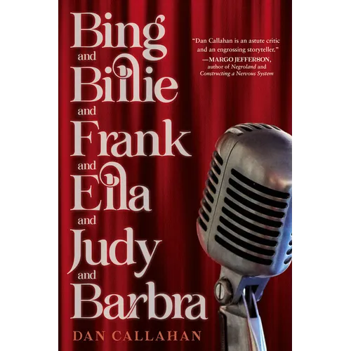 Bing and Billie and Frank and Ella and Judy and Barbra