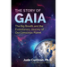 The Story of Gaia: The Big Breath and the Evolutionary Journey of Our Conscious Planet