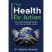 The Health Evolution: Why Understanding Evolution is the Key to Vibrant Health