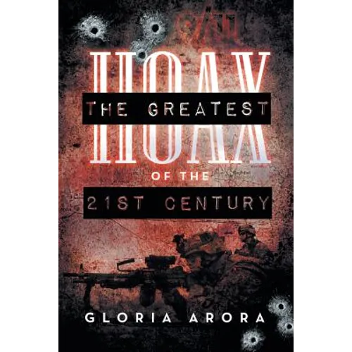 The Greatest Hoax of the 21st Century