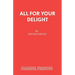 All for Your Delight