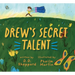 Drew's Secret Talent