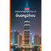 Celebrating the City of Guangzhou