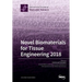Novel Biomaterials for Tissue Engineering 2018