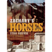 Zachary's Horses