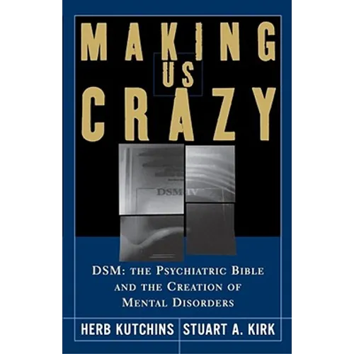 Making Us Crazy