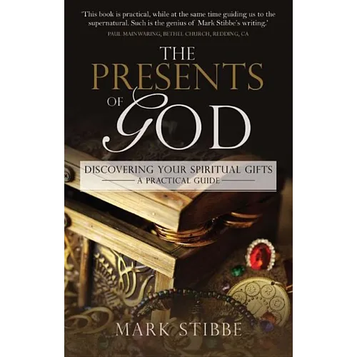 Presents of God The: Discovering your Spiritual Gifts. A Practical Guide