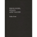 Ideologies, Goals, and Values