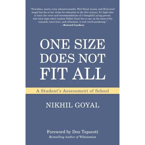 One Size Does Not Fit All: A Student's Assessment of School