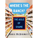 Where's the Ranch?: The Original Stories From the Aisle of Shame