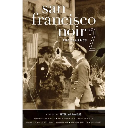 San Francisco Noir 2: The Classics
