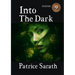 Into The Dark