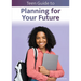 Teen Guide to Planning for Your Future