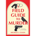 A Field Guide to Murder