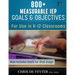 800+ Measurable IEP Goals and Objectives: For use in K-12 Classrooms