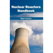 Nuclear Reactors Handbook