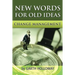Change Management: New Words for Old Ideas